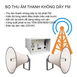Cụm bộ thu âm thanh không dây KA-30FML, truyền thanh không dây bằng sóng FM công suất 30W
